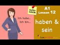 REVISED: A1 - Lesson 12 | haben und sein | Verb conjugation | Learn German