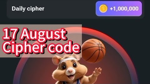 17 August Hamster kombat Cipher Morse code daily