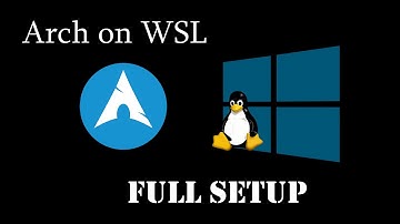 Base WSL 2 Arch Linux Install Tutorial
