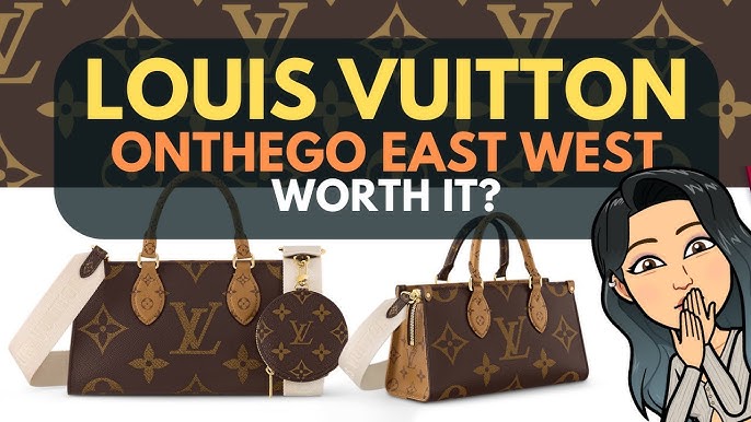 Louis Vuitton OnTheGo East West: The Epitome of Modern Luxury
