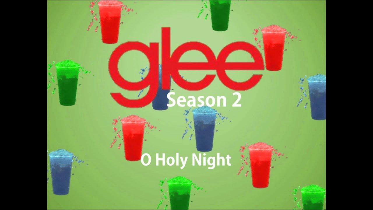 O Holy Night (Glee Version) O Holy Night (Glee Version)