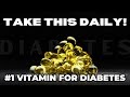 The #1 Vitamin To Take Daily If You Have Diabetes