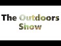 The outdoors show  episode three stone age productions
