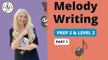Music Theory Melody Writing - Prep 2 & Level 2 Part 1/4