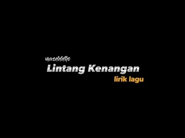 Lintang Kenangan - Masdddho (official lyric lagu) class=