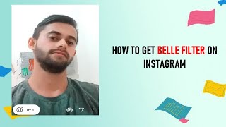 HOW TO GET BELLE FILTER ON INSTAGRAM