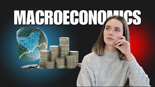 Macroeconomics in 5 minutes