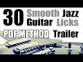 30 Smooth Jazz Guitar Licks - PDF Method Trailer