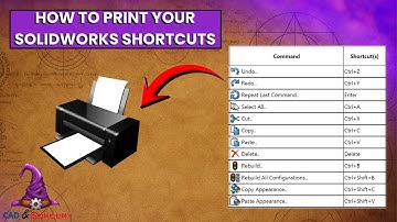 How to print your SOLIDWORKS Shortcuts