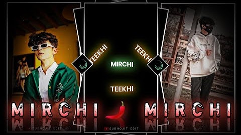 "MIRCHI🌶️MIRCHI || new Style Boy ATTITUDE 😈Status Video Alight motion Edit By@Subhojit_official