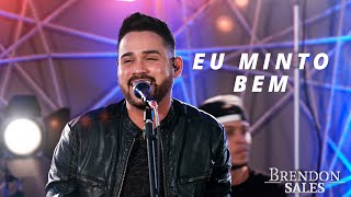 Brendon Sales - Eu Minto Bem