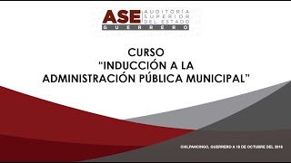 Video del curso 'Inducción a la Administracion Publica Municipal'