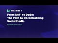 From defi to deso the path to decentralizing social media  messari mainnet 2022