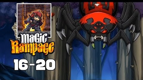 Magic Rampage 16-20 Android Walkthrough