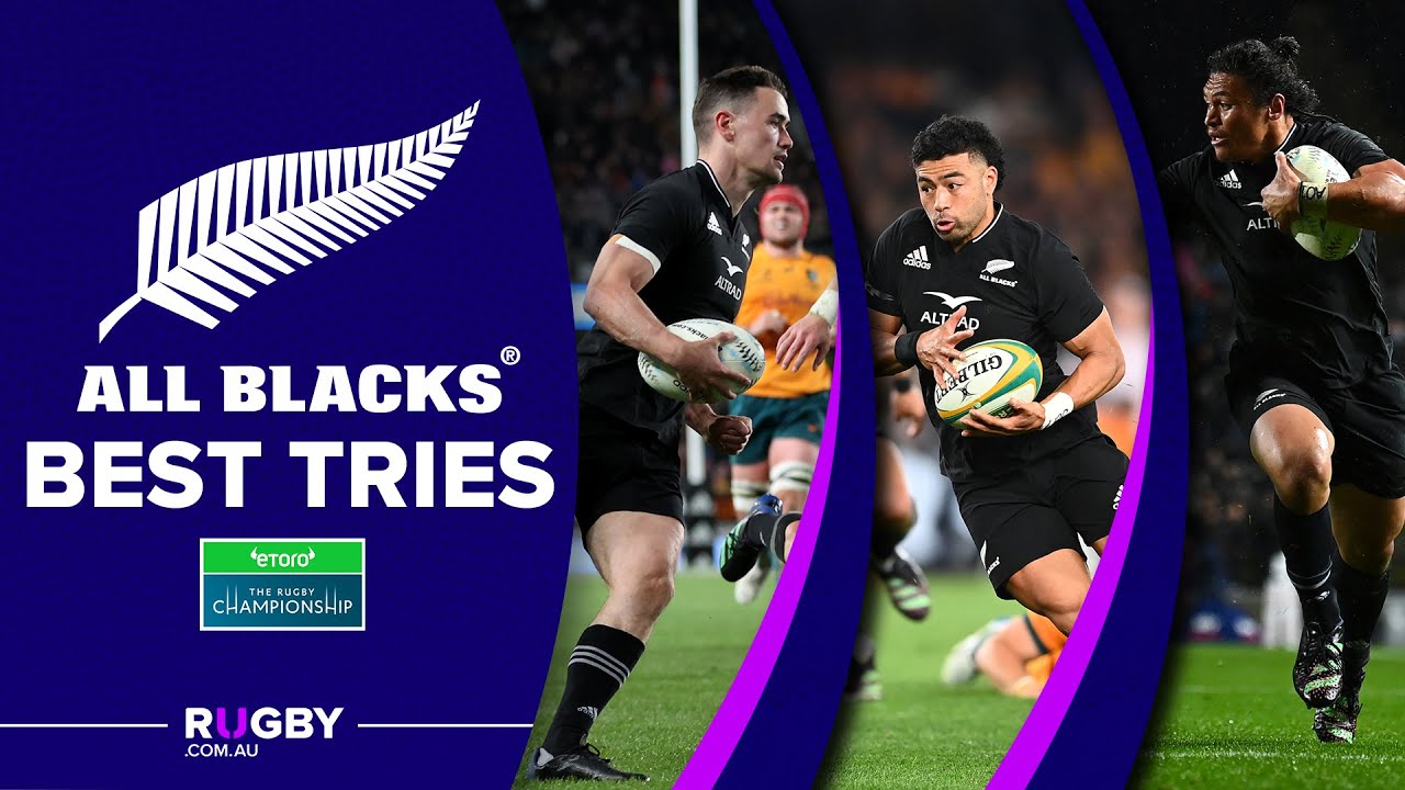 All Blacks Best Tries The Rugby Championship 2022