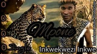 Inkwenkwezi - Mpone
