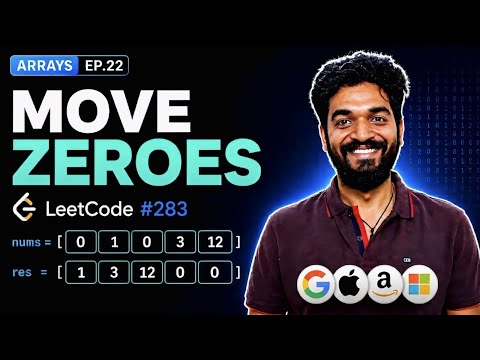 283.2 Move Zeroes (Code) | #11 | Arrays Playlist | Leetcode