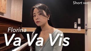 🇫🇷Florina - Va va vis (가, 어서 가, 그리고 살아) chanson cover (short ver.) Resimi