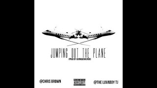 Chris Brown - Jumping Out The Plane (ft. Luvaboy TJ)