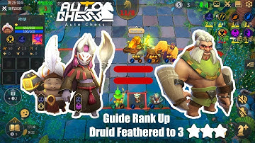 Auto Chess Mobile - Guide Rank Up Druid Feathered 3 Star With Wizard - Without Razorclaw