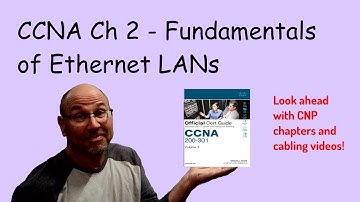 CCNA Ch 2 - Fundamentals of Ethernet LANs