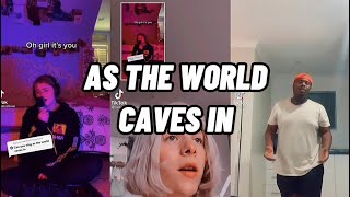 AS THE WORLD CAVES IN BEST TIKTOK COVER COMPILATION