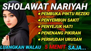 Sholawat penarik rezeki!! sholawat Nariyah, sholawat nabi MUHAMMAD SAW, sholawat merdu