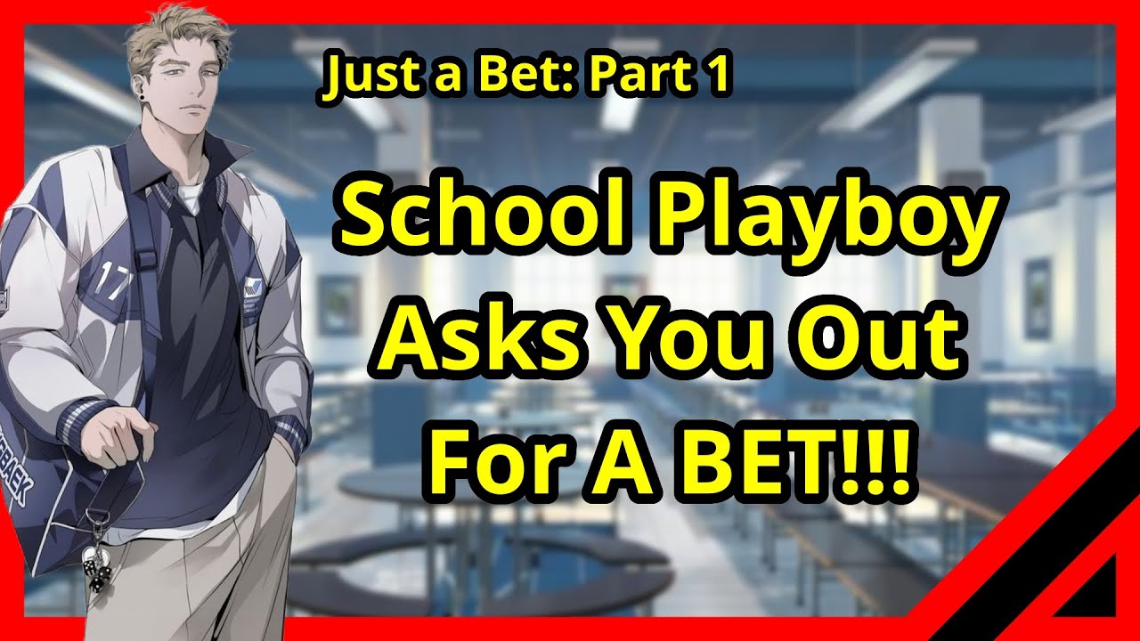 Just a Bet Part One [M4F] [Playboy] [Goth Art Student Listener] [Dating bet] [Manipulative]