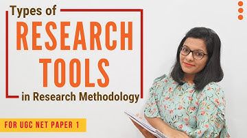Types of Research Tools: Super Easy Explanation (UGC NET Paper 1)