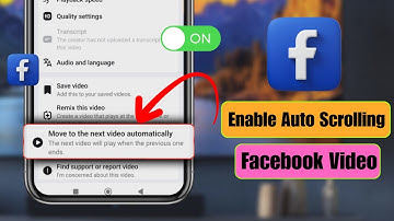 How to Enable Auto Scrolling on Facebook Video