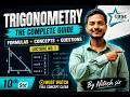 Trigonometry Complete Guide 📘 | Formula + Concepts + Questions | CBSE Class 10 By Nitesh Sir