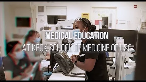 Keck School of Medicine of USC - Medical Education...