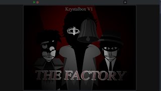 Krystalbox V1 - The Factory (Scratch) Mix - Escape The Factory