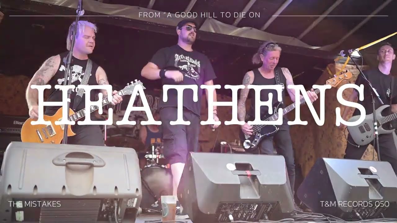 The Mistakes - Heathens