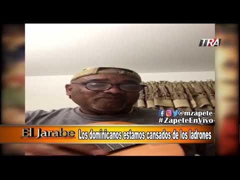 El Jarabe Seg-4 Los Dominicanos estamos cansados de los ladrones 04-10-18 dominicana song