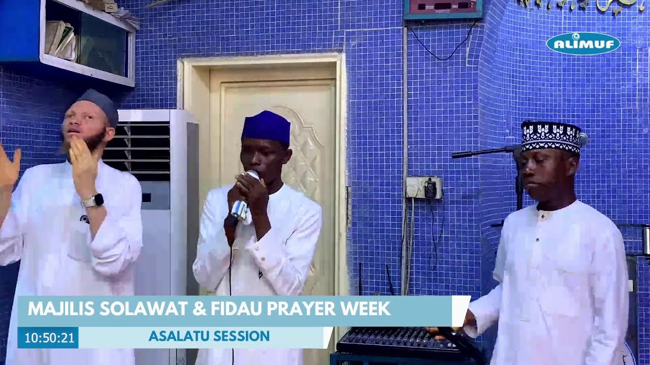Alimuf Weekly Asalatu | Majilis Solawat & Fidau Prayer Week | Sunday ...