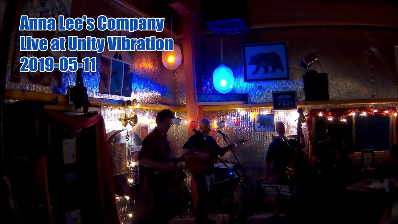Anna Lee's Company - Live at Unity Vibration - 2019-05-11