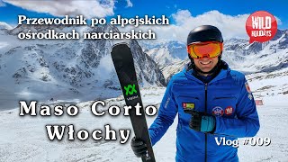 Maso Corto  - narty i snowboard we Włoszech