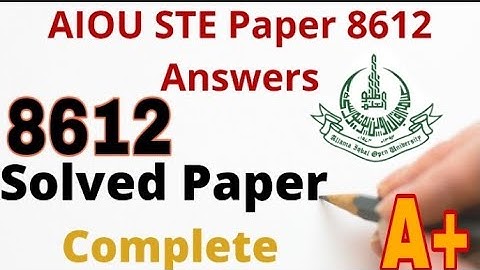 aiou 8612 STE solved autumn 2020