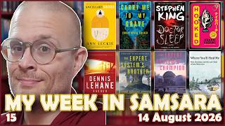Reading-Life Wrap-up, 15 August 2026 | My Week in Samsara