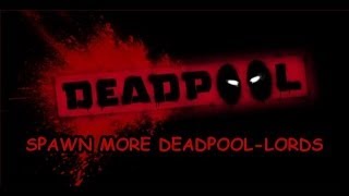 Deadpool - Spawn more Deadpool lords Achievements