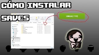 The Binding of Isaac Afterbirth | Instalar saves o partidas guardadas + Archivo 1001% (Guia)