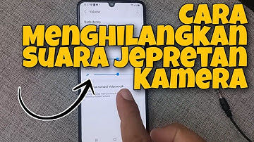 Cara Mematikan Suara Kamera HP Samsung Galaxy M32 M21 A03S M12 M42 M22 One UI 3.1