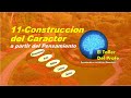 11 Construcción del carácter a partir del Pensamiento