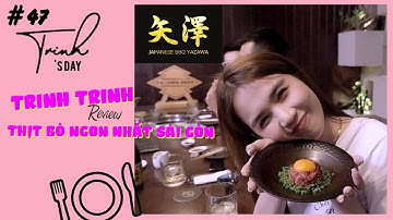 Ngọc Trinh - My Day #47 I Trinh Trinh review thịt bò "ngon nhất" Sài Gòn
