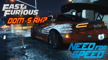 Dom´s RX7 Fast and the Furious Replica (NFS 2015)