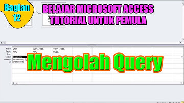 Masuk Kelas | Mengolah Data Query | Ms Access