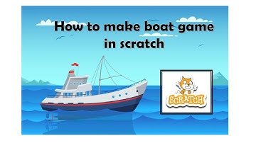 How to make boat game in scratch