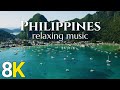 Philippines 8K Relaxing Music With Beautiful Nature Film 