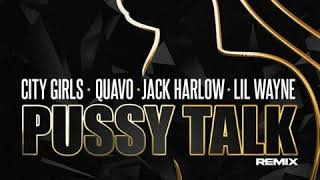 Pussy Talk (Remix) - City Girls, Doja Cat, Quavo, Lil Wayne, & Jack Harlow